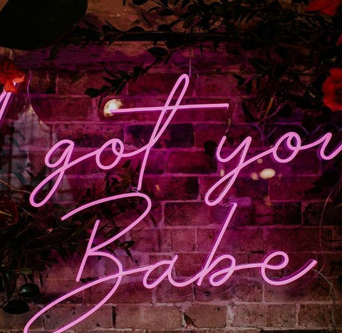 I Got You Babe - Neonschild